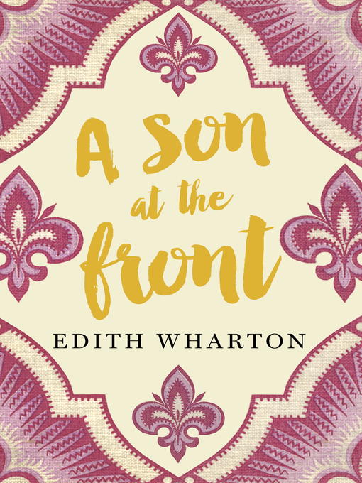Title details for A Son at the Front by Edith Wharton - Wait list